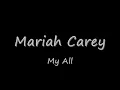 Download Lagu Mariah Carey - My All Lyrics