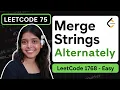 Merge Strings Alternately LeetCode 1768 LeetCode 75 Series Java