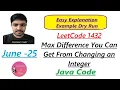 Max Difference You Can Get From Changing an Integer LeetCode 1432 Java Code Developer Coder