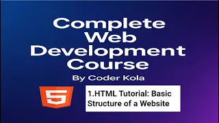 HTML Tutorial Basic Structure of a Website Web Development Tutorials
