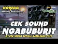Download Lagu SPESIAL RAMADHAN 2025 DJ CEK SOUND NGABUBURIT FULL BASS HOREG MENJELANG BERBUKA PUASA (MHLS PRO)