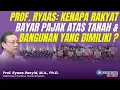 Download Lagu Kenaikan PBB P2. Prof Ryaas: Kenapa Rakyat Bayar Pajak Atas Tanah \u0026 Bangunan Yang Dimiliki?