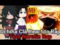 Download Lagu Uchihas React to🔥Tipo Narutin|Trap🍜💯(Gacha React Rap) | @MHRAPOFICIAL