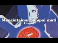 Download Lagu DJ MENCINTAIMU SAMPAI MATI - UTOPIA (KAU ADALAH HATIKU KAU BELAHAN JIWAKU) Ft. Jeww Remix