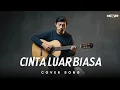 Lagu Cinta Luar Biasa- Zindin Zidan Ft Yaya Nadila ( cover akustik )