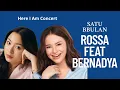Satu Bulan - Rossa Feat BERNADYA (Here I Am Concert 2025)