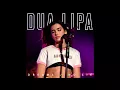 Download Lagu Dua Lipa - Dreams/No Lie (Studio Version)