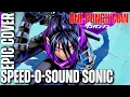 Download Lagu Speed o' Sound Sonic Theme ONE PUNCH MAN HQ Epic Rock Cover