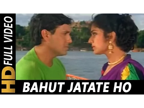 Download MP3 Bahut Jatate Ho Chah Humse | Alka Yagnik, Mohammad Aziz | Aadmi Khilona Hai 1993 Songs | Govinda