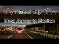 Road Trip New Jersey to Boston Massachusetts