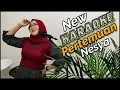 Lagu PERTEMUAN KARAOKE DUET NESYA NEW