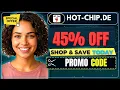 Find Hot-chip de Coupon Code Claim the Best Available Offer