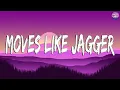 Download Lagu Maroon 5 - Moves Like Jagger (Lyrics) ft. Christina Aguilera