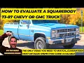 evaluate a square body truck 73-87 Chevy or GMC The most thorough inspection guide