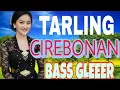 TARLING CIREBONAN BASS GLEEEER 