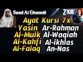 Download Lagu Ayat Kursi 7x,Surah Yasin,Ar Rahman,Al Waqiah,Al Mulk,Al Kahfi,Ikhlas,Falaq,An Nas By Saad Al Ghamdi