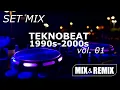 Download Lagu TEKNOBEAT 1990s-2000s SET MIX  vol. 01 (Mix \u0026 Remix)