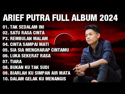 Download MP3 ARIEF FULL ALBUM TERBAIK PALING TERPOPULER 2023 TANPA IKLAN || TAK SEDALAM INI - SATU RASA CINTA