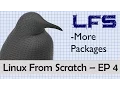 Linux From Scratch 7 10 - 4 Continuing the Compiling Process