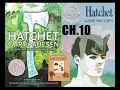 Hatchet - book Chapter 10