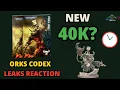 Ork Codex Leaks Show a Bigger Shift