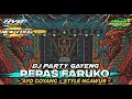 Download Lagu DJ PARTY PEPAS FARUKO X AYO GOYANG 🔥 STYLE GAYENG BY @Kandatproduction