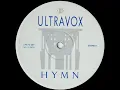 Ultravox _ Hymn (House Music Nostalgia 2000)