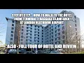 Hilton Garden Inn Heathrow Terminal 2 - directions walking from baggage claim