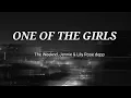 Download Lagu The weeknd, Jennie \u0026 Lily Rose depp -One of the girls (Lyrics)