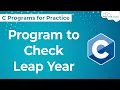 C Program to Check Leap Year Logical Programs in C Language Check Leap Year in C Program
