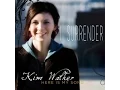 Download Lagu Kim Walker - I Surrender/Spontaneous