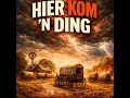 Hier Kom 'n Ding Afrikaner