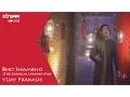 Lagu Bho Shambho I Vijay Prakash I Carnatic Fusion