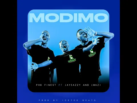 Download MP3 PHB Finest Ft JayEazzy And Lwazi - Modimo Prod by icetee beats