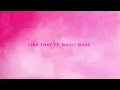 Doja Cat - Like That (Official Audio) ft. Gucci Mane