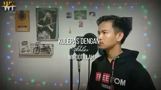 Download LESTI | KULEPAS DENGAN IKHLAS | VOKAL WIRDOTILLAH MP3