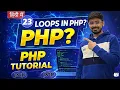 PHP Tutorial in Hindi Loops in PHP with Examples