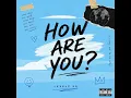 How are you ?