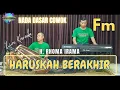 Download Lagu Haruskah berakhir karaoke - H.Rhoma irama nada cowok Fm versi koplo bangplak
