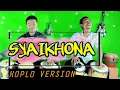 Download Lagu SHOLAWAT SYAIKHONA Koplo Version - Bikin Hati Adem || Cover By NDU Official