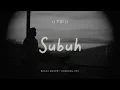 Lagu BRAGA MGNDW - SUBUH (OFFICIAL LYRIC VIDEO)