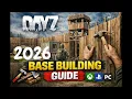 DayZ 2026 Basic Base Building Guide