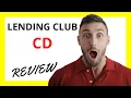 LendingClub CD Review Pros and Cons