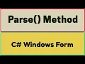 Parse method in C C Sharp Windows Form Application
