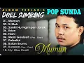 Download Lagu DOEL SUMBANG_Album_Terlaris_Pop_Sunda🎵MUMUN🎵SI_ETEH