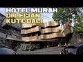 Download Lagu HOTEL MURAH DI KUTE BALI DEKAT SAMA CLUB MALAM DAN PANTAI KUTE