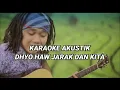 Download Lagu DHYO HAW JARAK DAN KITA KARAOKE AKUSTIK