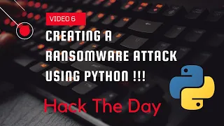A Ransomeware Attack Using Python