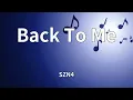 Download Lagu SZN4 - Back To Me (Lyrics)