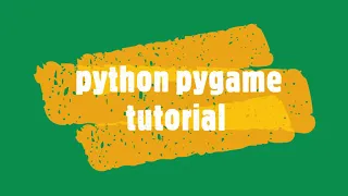 Python pygame tutorial creating a window using pygame